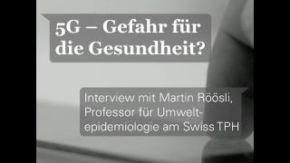 5G: Eine Gefahr für die Gesundheit? Interview mit Prof. Dr. Martin Röösli